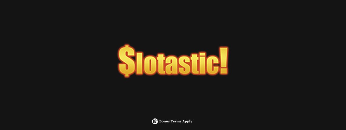 Slotastic Casino 1140x428 1